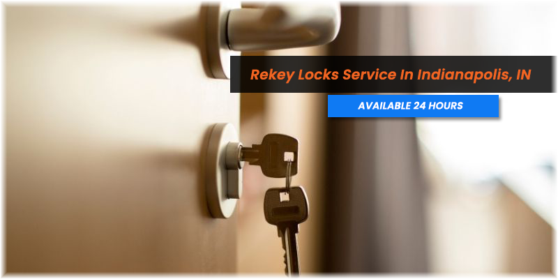 Lock Rekey Service Indianapolis, IN